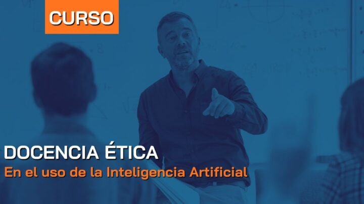 DOCENCIA ÉTICA EN EL USO DE LA INTELIGENCIA ARTIFICIAL